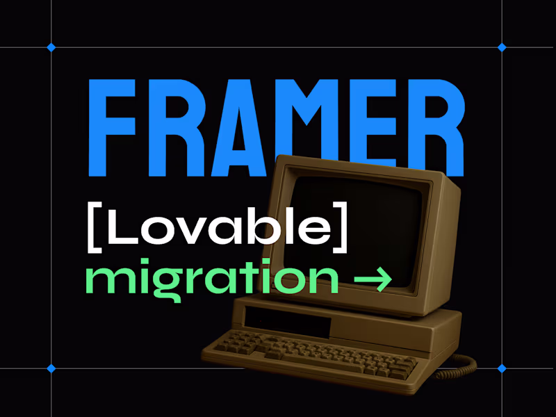 Cover image for Lovable → Framer Website Migration