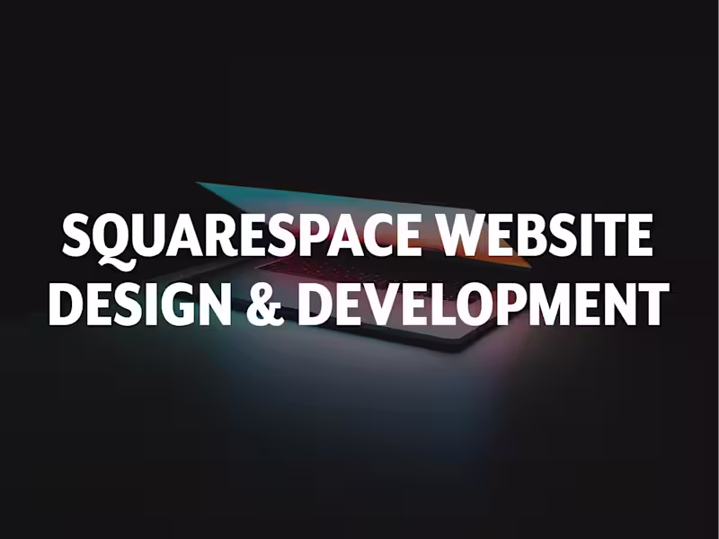 Cover image for Squarespace Website Design & Development