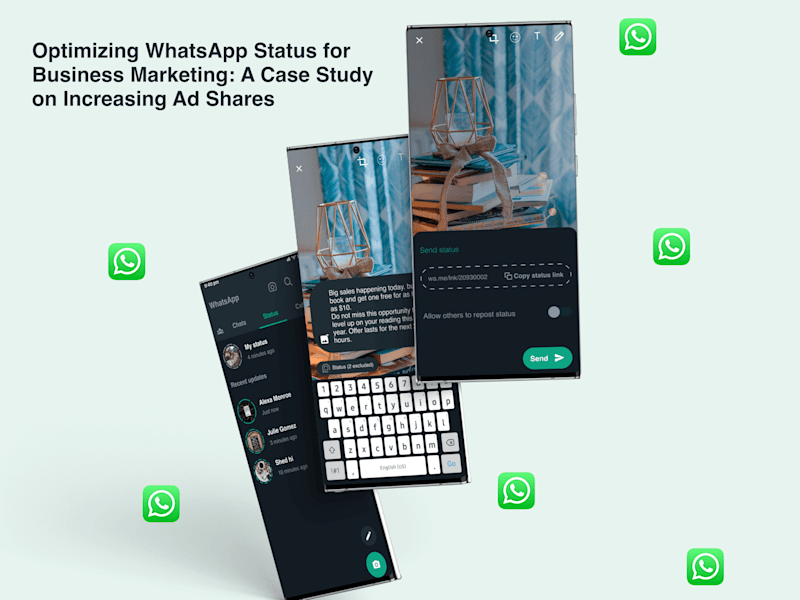 Cover image for Optimizing WhatsApp Status for Business Marketing: A Case Study 