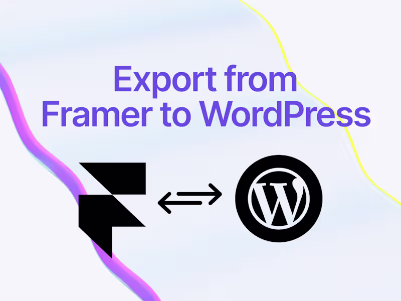 Cover image for Framer to WordPress Migration