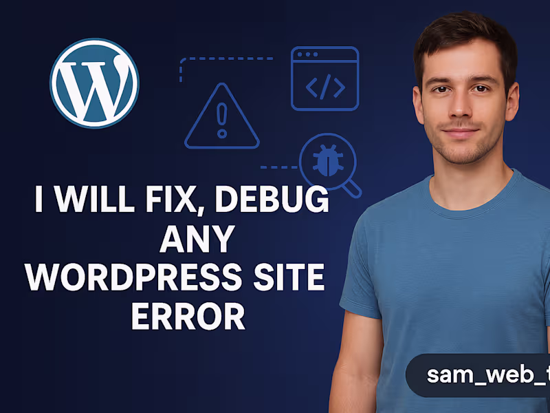 Cover image for Fix WordPress Errors, Bugs & Provide Site Support