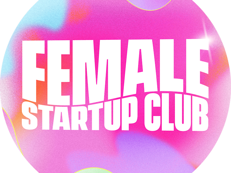 Cover image for Female Startup Club