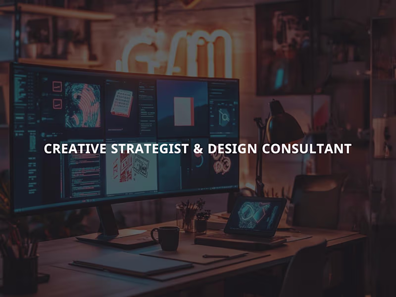 Cover image for Creative Strategist & Design Consultant