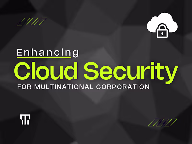 Cover image for Enhancing Cloud Security for a Multinational Corporation