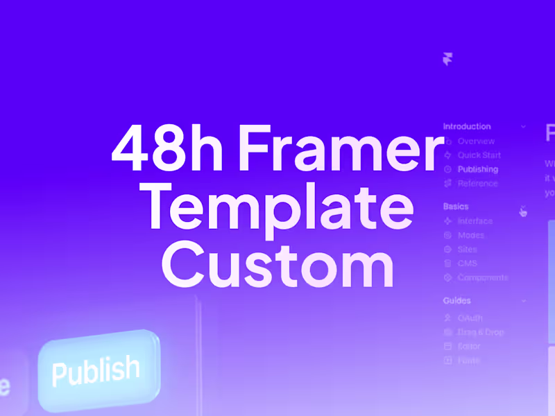 Cover image for 48h Framer Template Custom — Real Design, Real Fast
