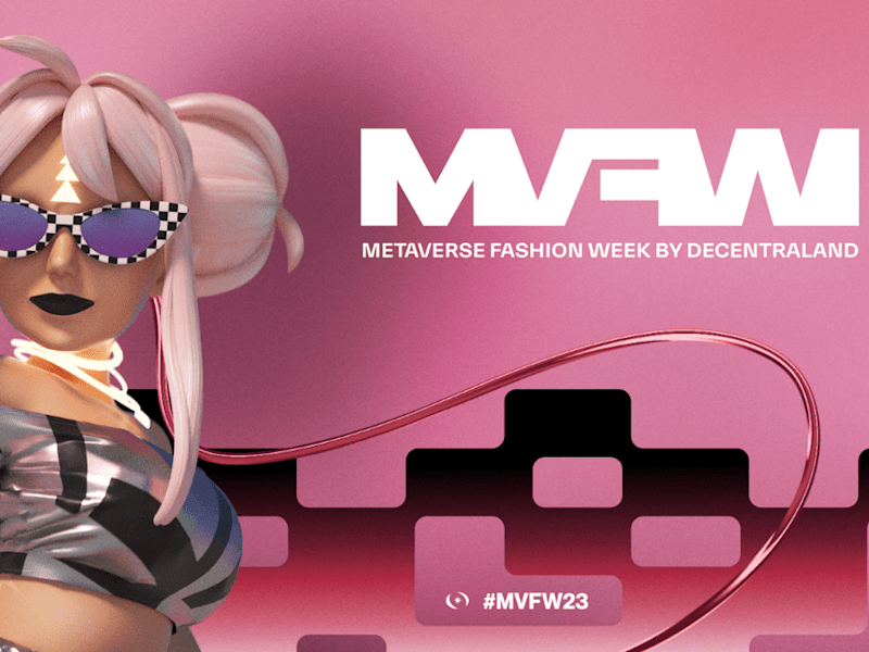 Cover image for Decentraland | Metaverse Fashion Week’ 23