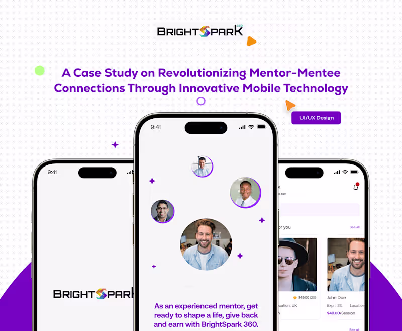 Cover image for BRIGHTSPARK 360 - Mentoring Mobile UX Case Study :: Behance