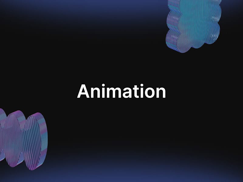 Cover image for 🌀 Animation