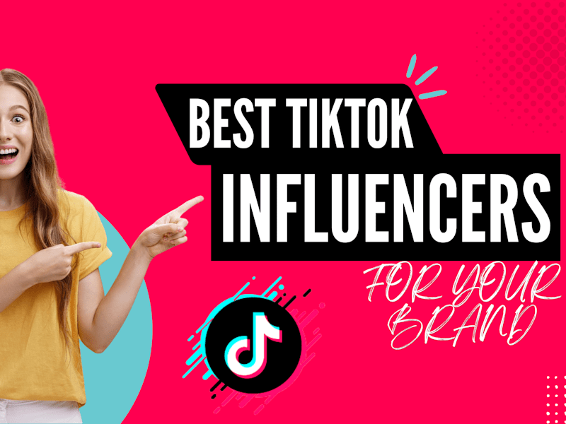 Cover image for I will provide the best TikTok influencers