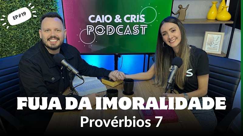 Cover image for Podcast Production - Provérbios 7 - Fuja da Imoralidade - EP#19