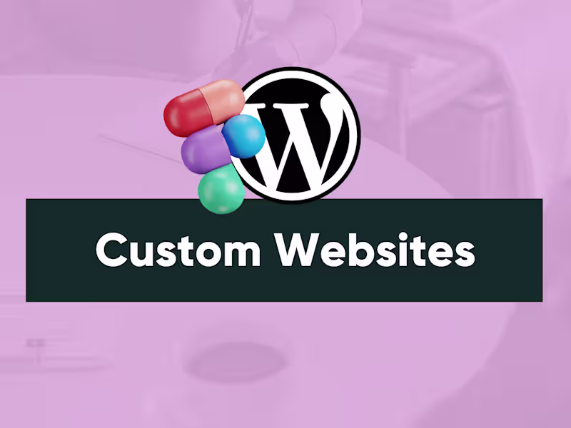Cover image for Fully Custom Website Design and Development