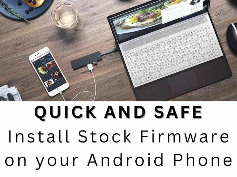 Cover image for Get stock firmware files and install for your device