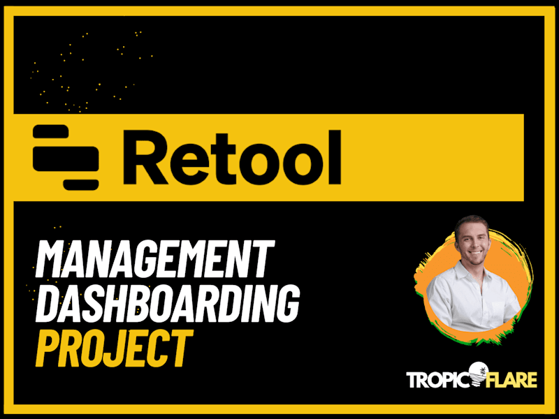 Cover image for Retool Management Dashboarding Project