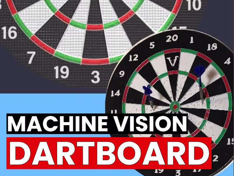 Cover image for I created a machine vision dartboard score counter, because ...