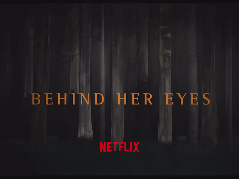 Cover image for Behind Her Eyes - Netflix - Opening Titles