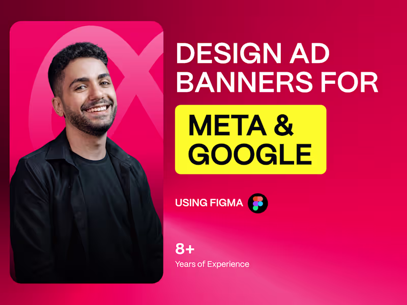 Cover image for Design Meta & Google Ad Banners using Figma