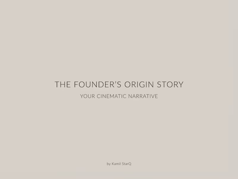 Cover image for The Founder’s Origin Story — Your Cinematic Narrative