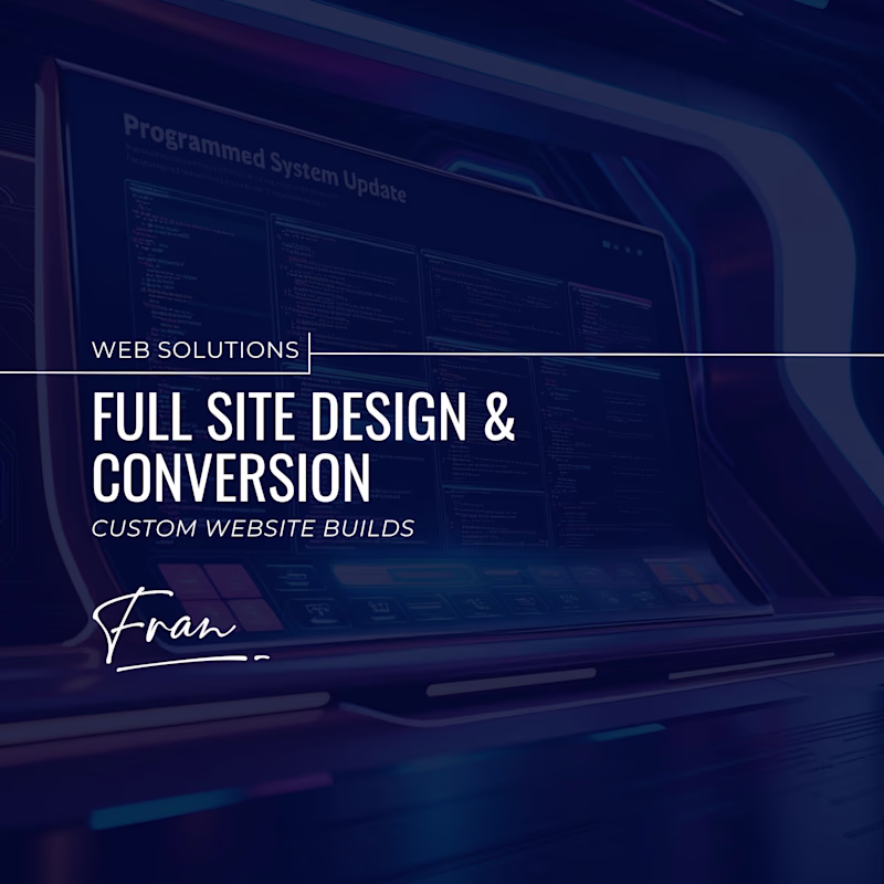 Cover image for Full Site Design & Conversion | Custom Website Builds