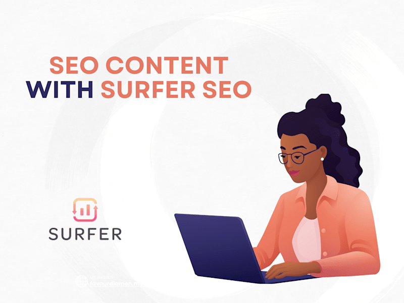 Cover image for SEO Content Writing With Surfer SEO