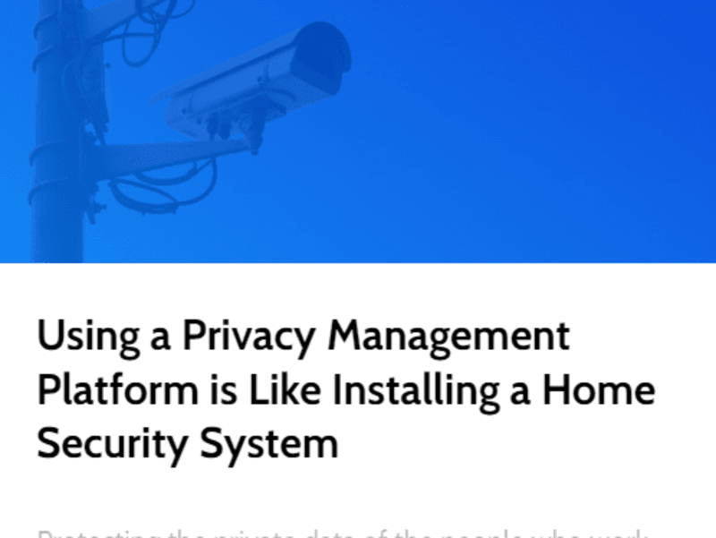 Cover image for Using a Privacy Management Platform is Like Installing a Home Se