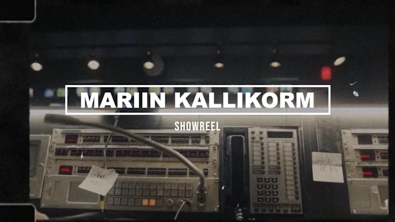 Cover image for Mariin Kallikorm - Showreel