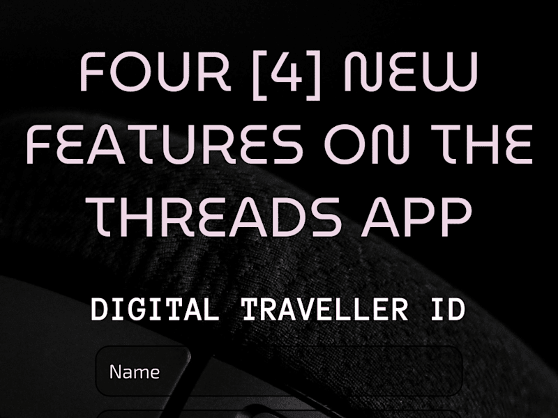 Cover image for 4 new features on the threads app
