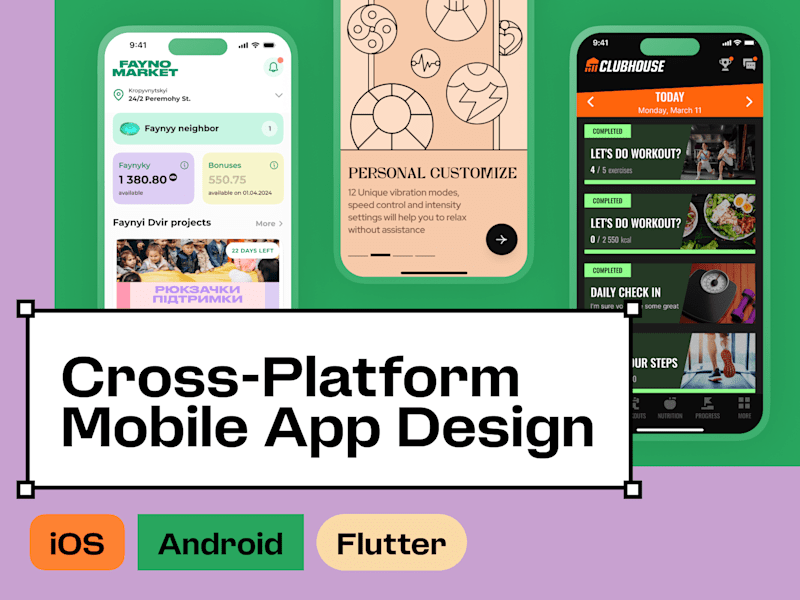 Cover image for Cross-Platform Mobile App Design | iOS, Android, Flutter 