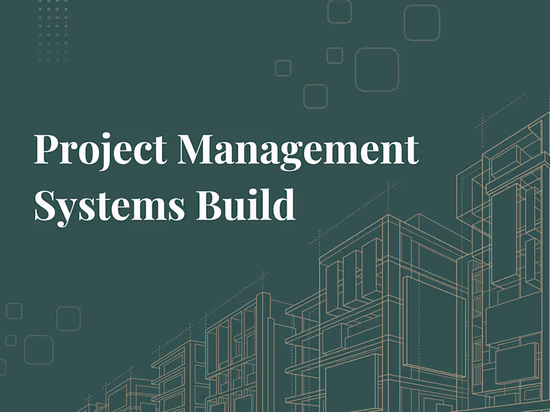 Cover image for Project Management Systems Build