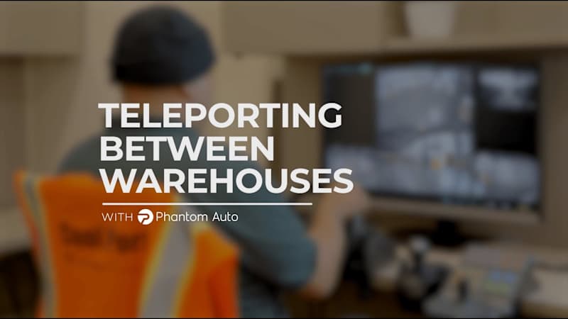 Cover image for Phantom Auto: Teleporting Between Warehouses Using Remote Opera…