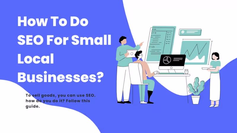Cover image for How To Do SEO For Small Local Businesses?