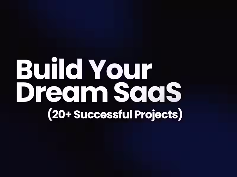 Cover image for Build Your Dream SaaS (20+ Successful Projects)