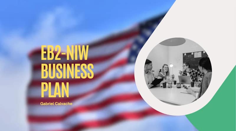 Cover image for EB2-NIW - A porposeful business plan that align with your needs