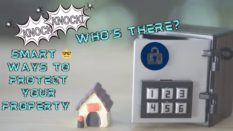 Cover image for Knock Knock! Who's There? Smart 🤓 Ways To Protect 🔒 Your Prop…