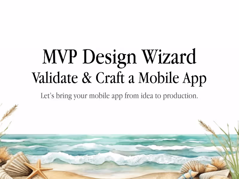 Cover image for 🔮 MVP Design Wizard: Validate + Craft a Mobile App