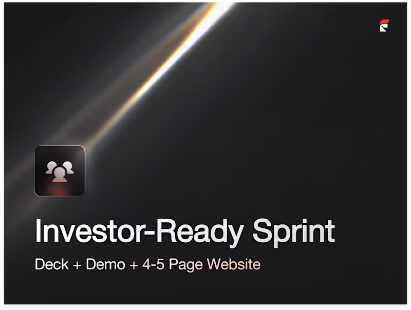 Cover image for Investor-Ready Sprint: Deck + Demo + 4-5 Page Website