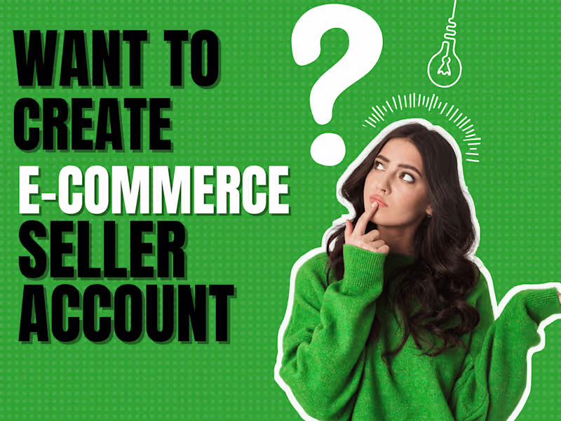 Cover image for E-commerce seller account creation