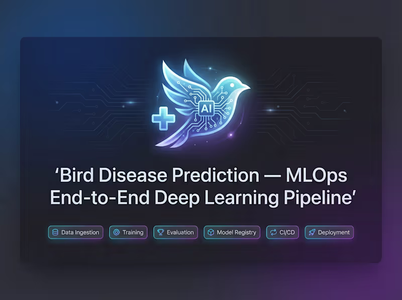 Cover image for Bird Disease Prediction - End-to-End MLOps (Deep Learning)
