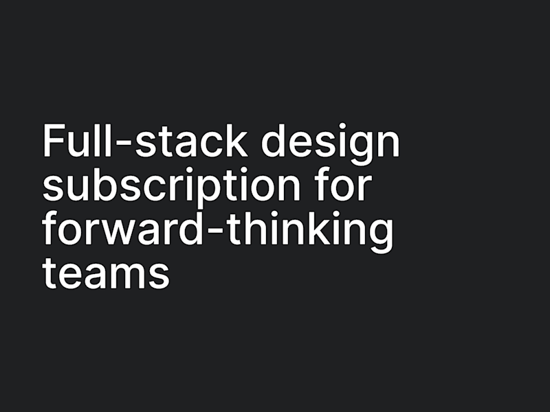 Cover image for Full-Stack Design Subscription