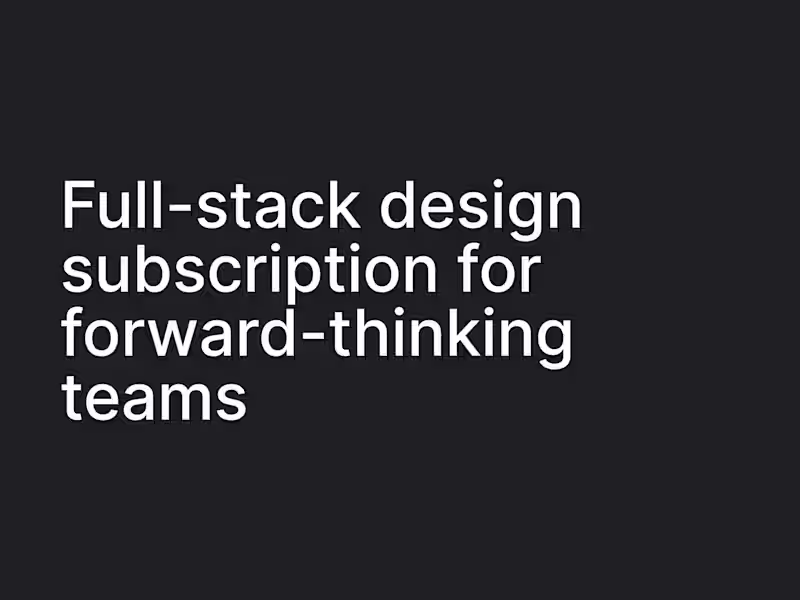 Cover image for Full-Stack Design Subscription
