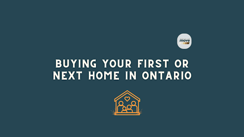 Cover image for Buying Your First or Next Home in Ontario