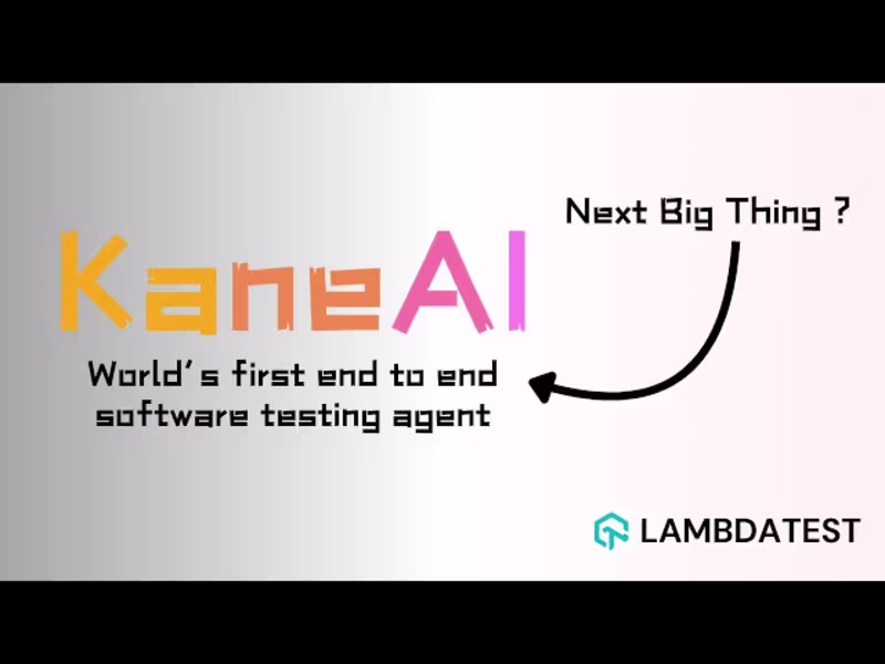 Cover image for Marketing content for LambdaTest's new product KaneAI
