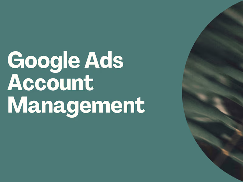 Cover image for Google Ads Account Management