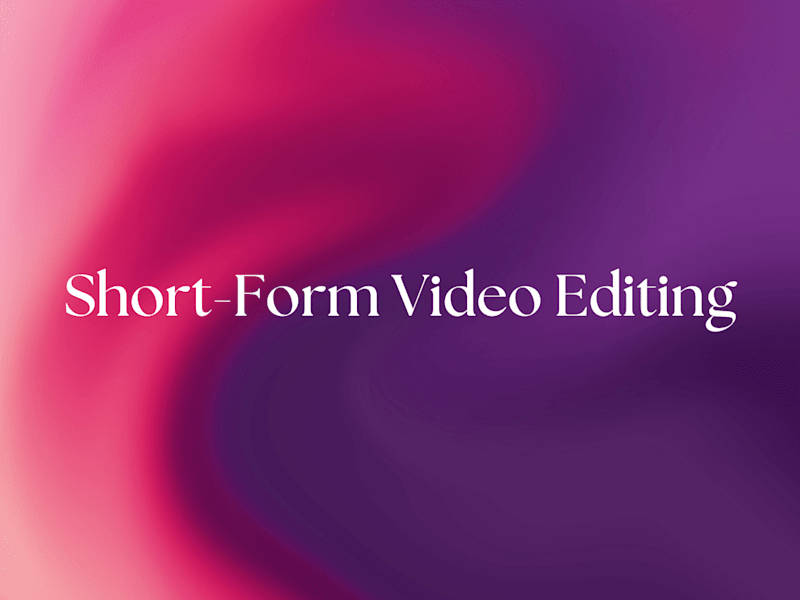 Cover image for Video editing for Youtube Shorts, Instagram Reels, TikTok