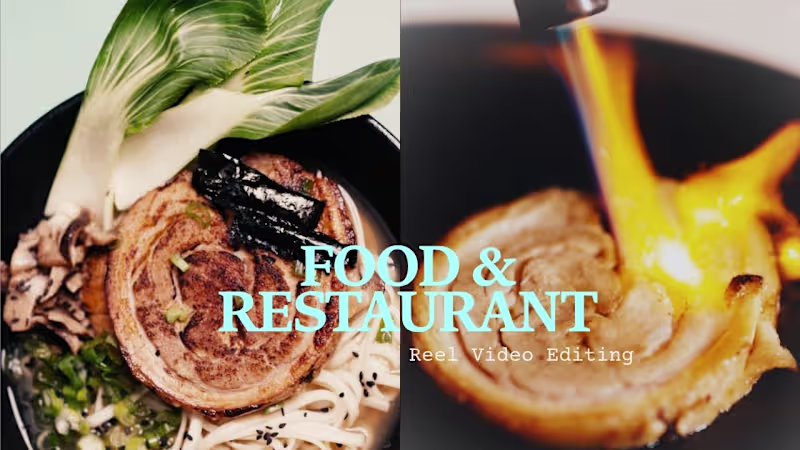 Cover image for High-Impact Food Reel Editing for Restaurants