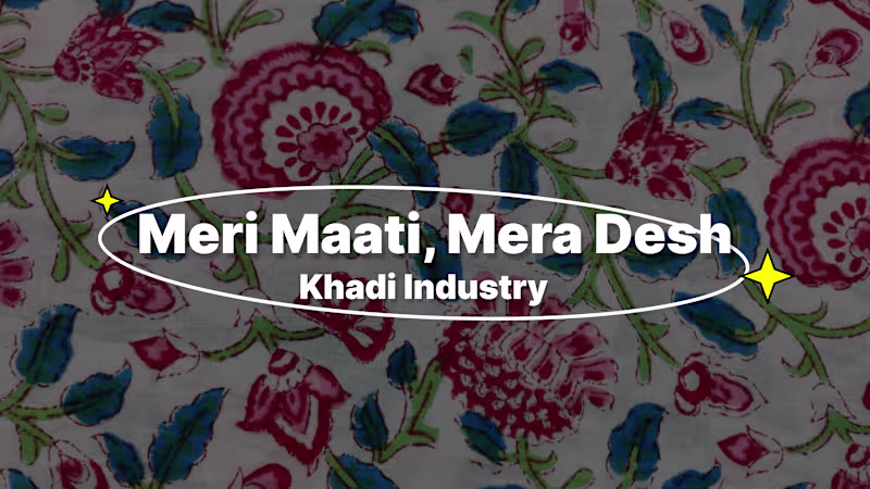 Cover image for Meri Maati, Mera Desh - Khadi Industry