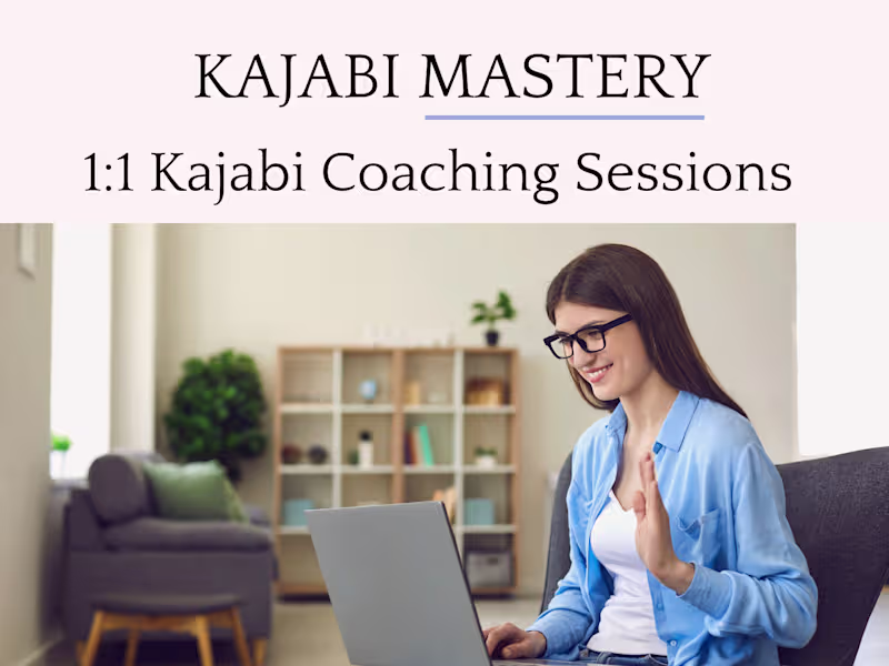 Cover image for Kajabi Mastery - 1:1 Kajabi Coaching Session