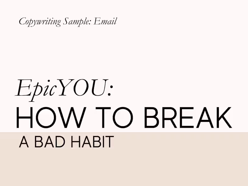 Cover image for Here's How to Break a Bad Habit