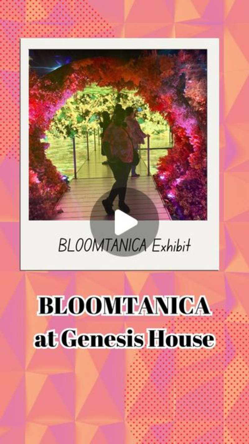 Cover image for BLOOMTANICA Exhibit Vlog/Reel