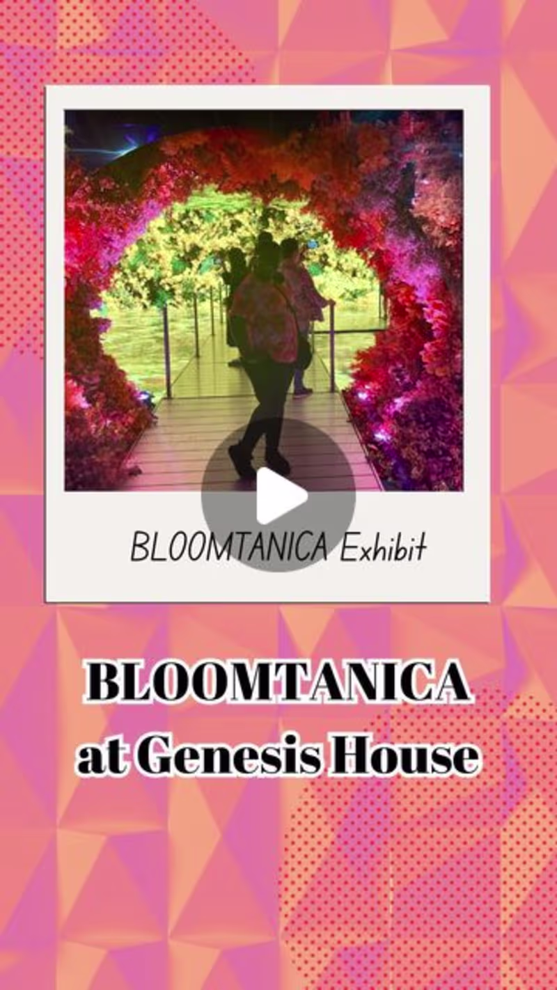 Cover image for BLOOMTANICA Exhibit Vlog/Reel