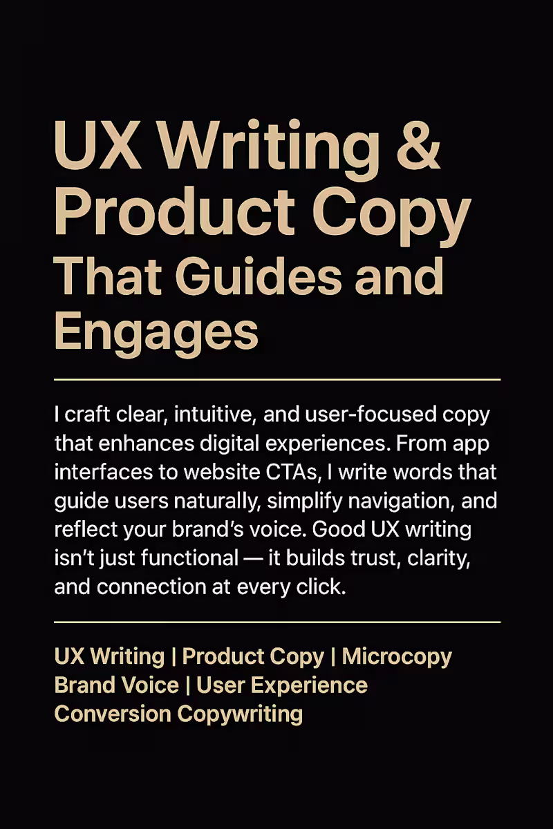 Cover image for UX Writing & Product Copy That Guides and Engages. I craft c...